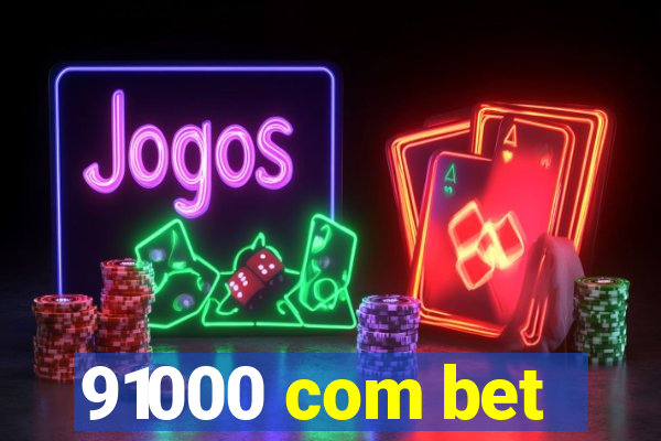 91000 com bet